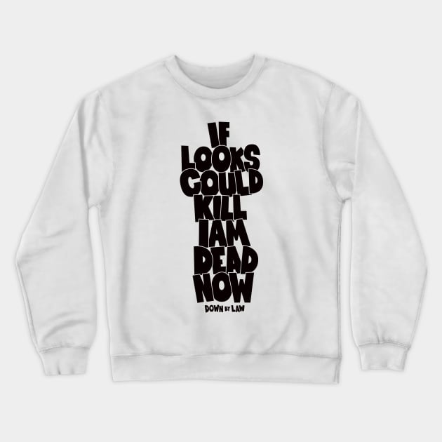 Down by Law Tribute - Roberto Benigni Quote - Jim Jarmusch Cult Movie Crewneck Sweatshirt by Boogosh